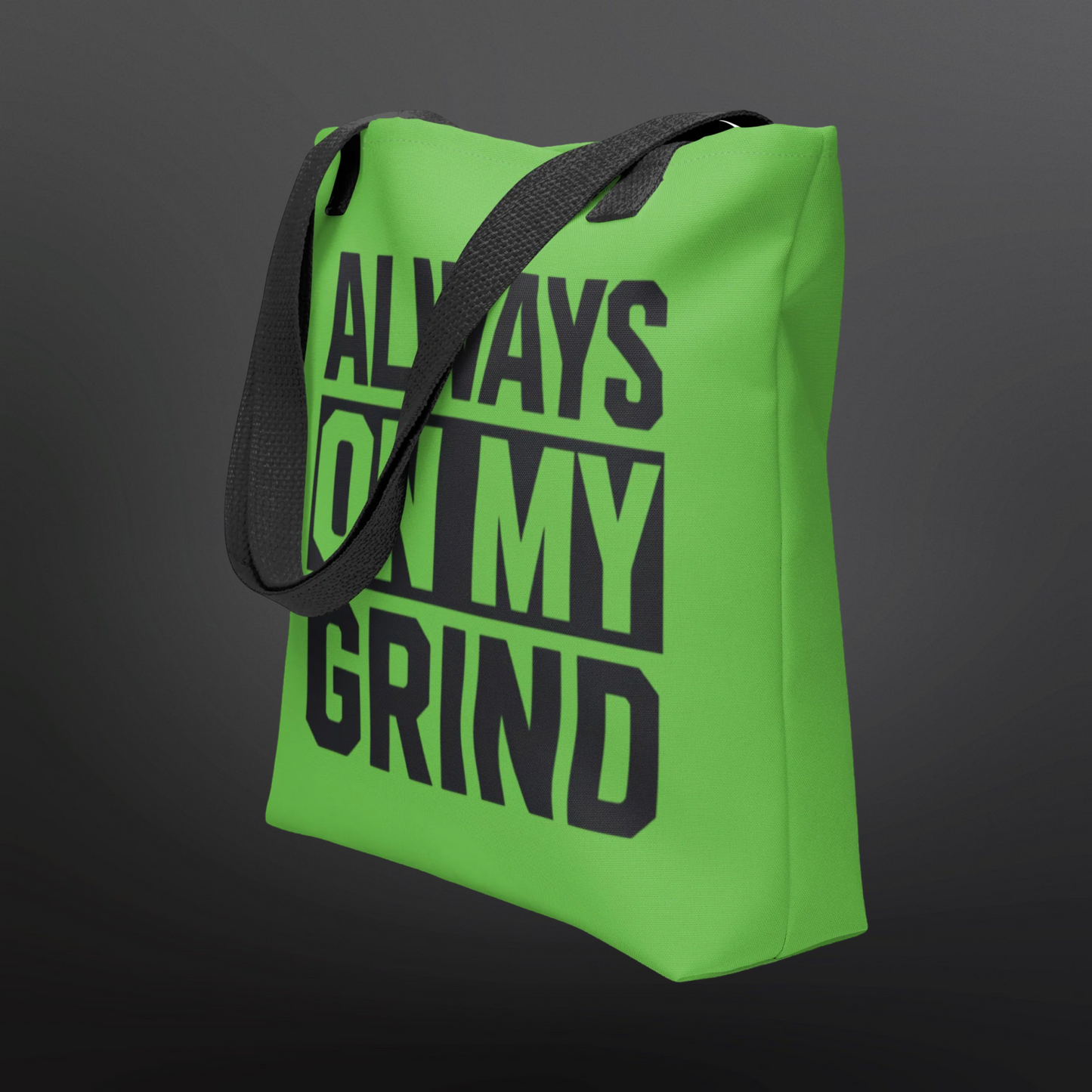 ALWAYS ON MY GRIND LIME TOTE