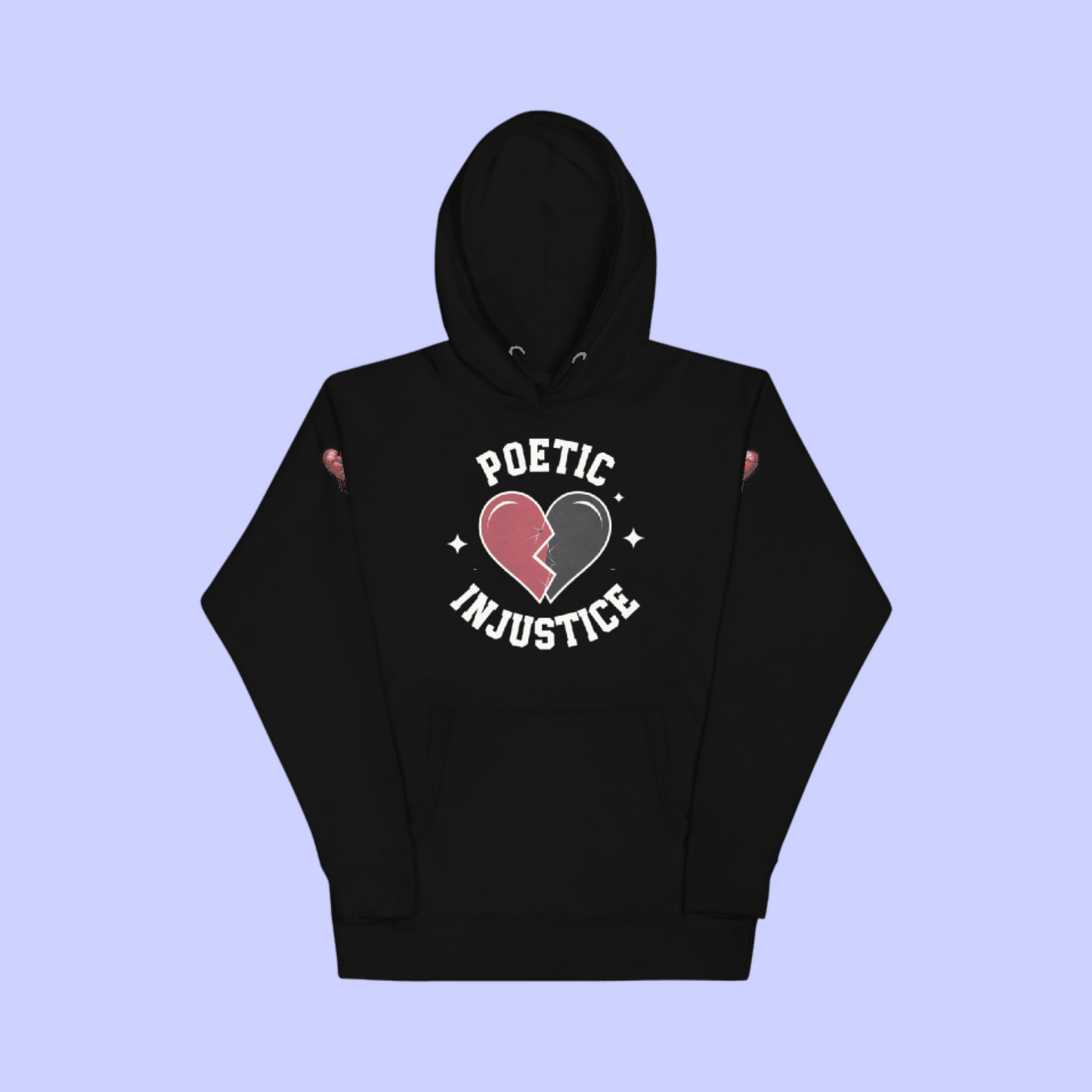 POETIC INJUSTICE HOODIE