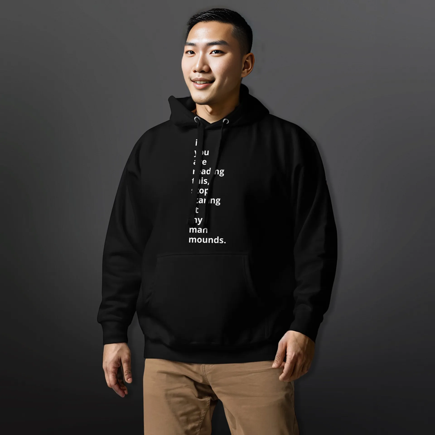 PLUSH BOY "IF YOU ARE READING THIS, STOP STARING AT MY MAN MOUNDS. HOODIE