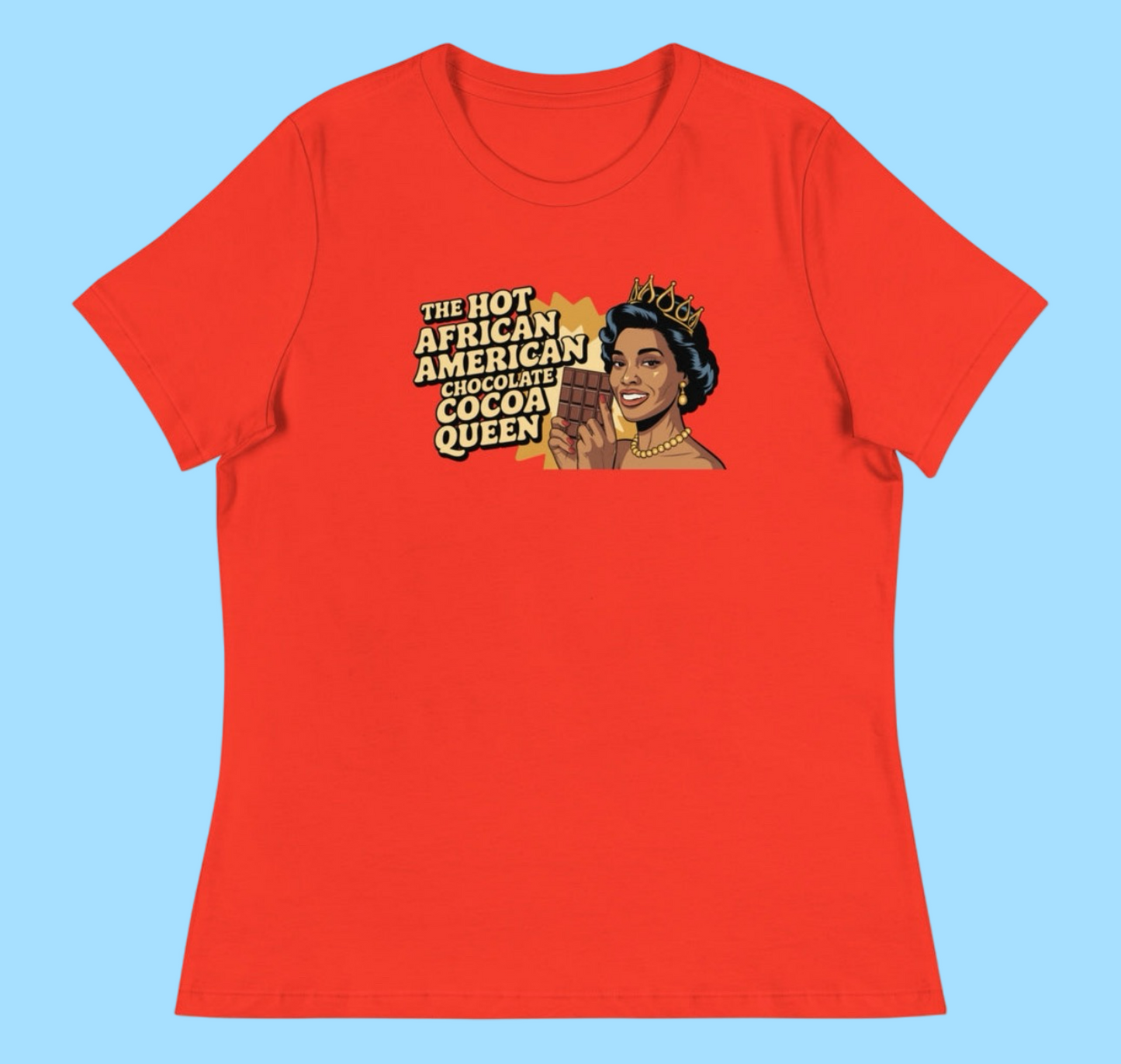 THE HOT AFRICAN AMERICAN CHOCOLATE COCOA QUEEN TEE