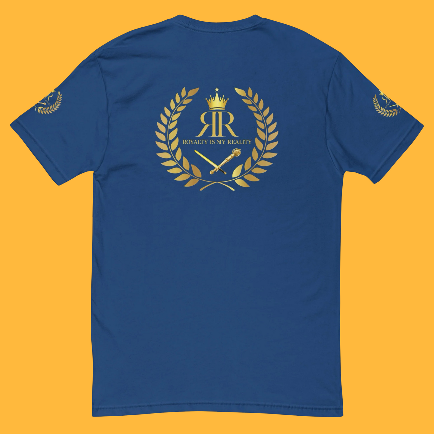 ROYALTY IS MY REALITY FITTED TEE