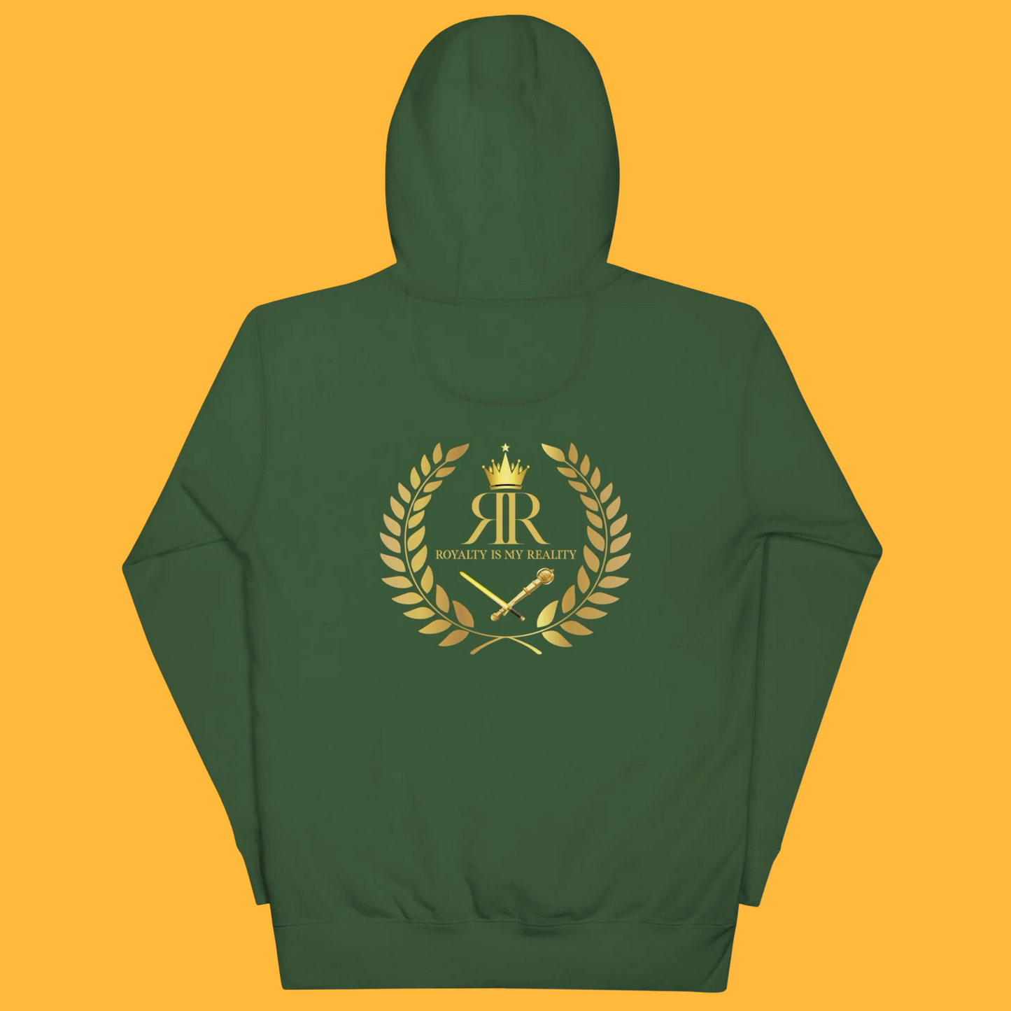 ROYALTY IS MY REALITY HOODIE
