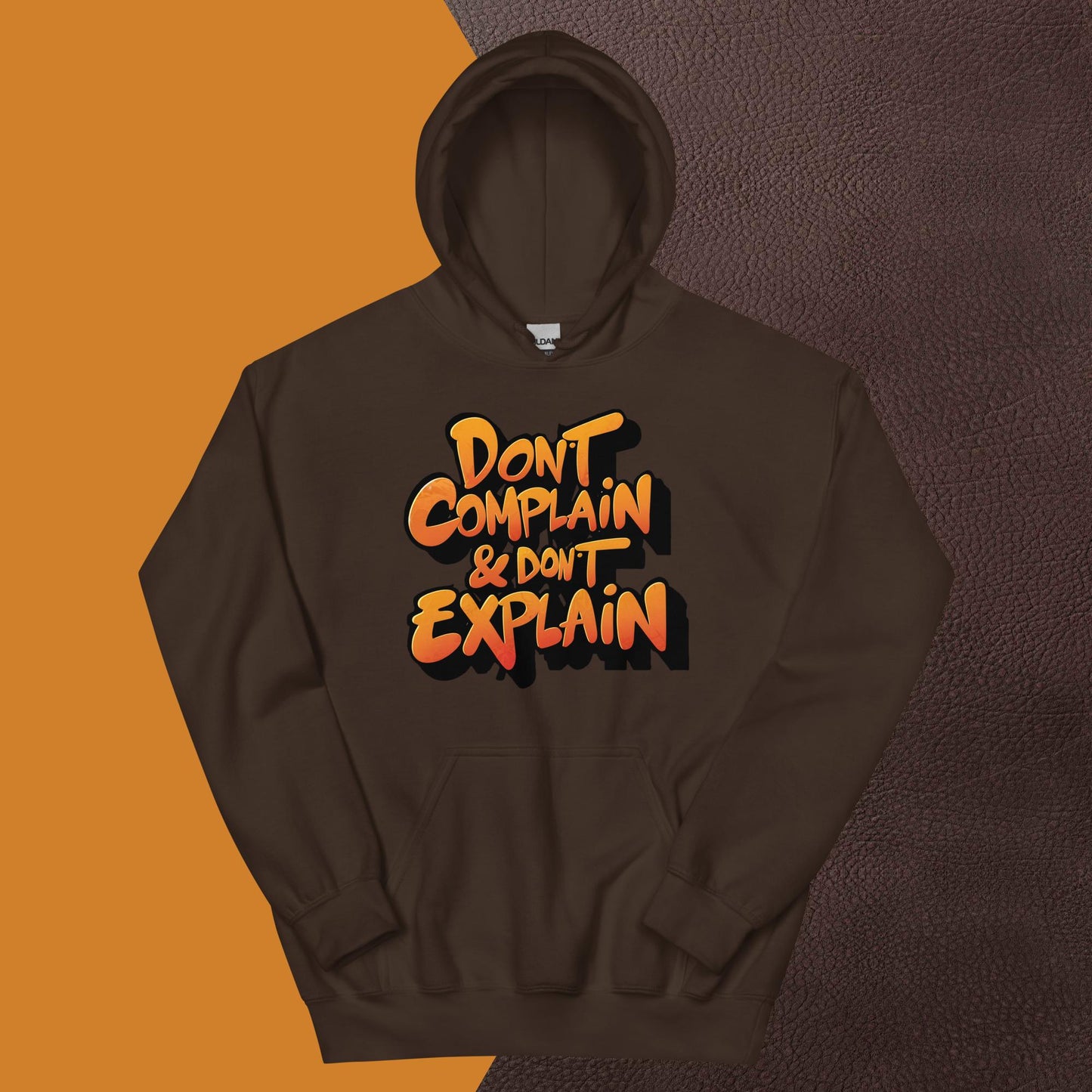 PLUSH BOY DON'T COMPLAIN & DON'T EXPLAIN HOODIE