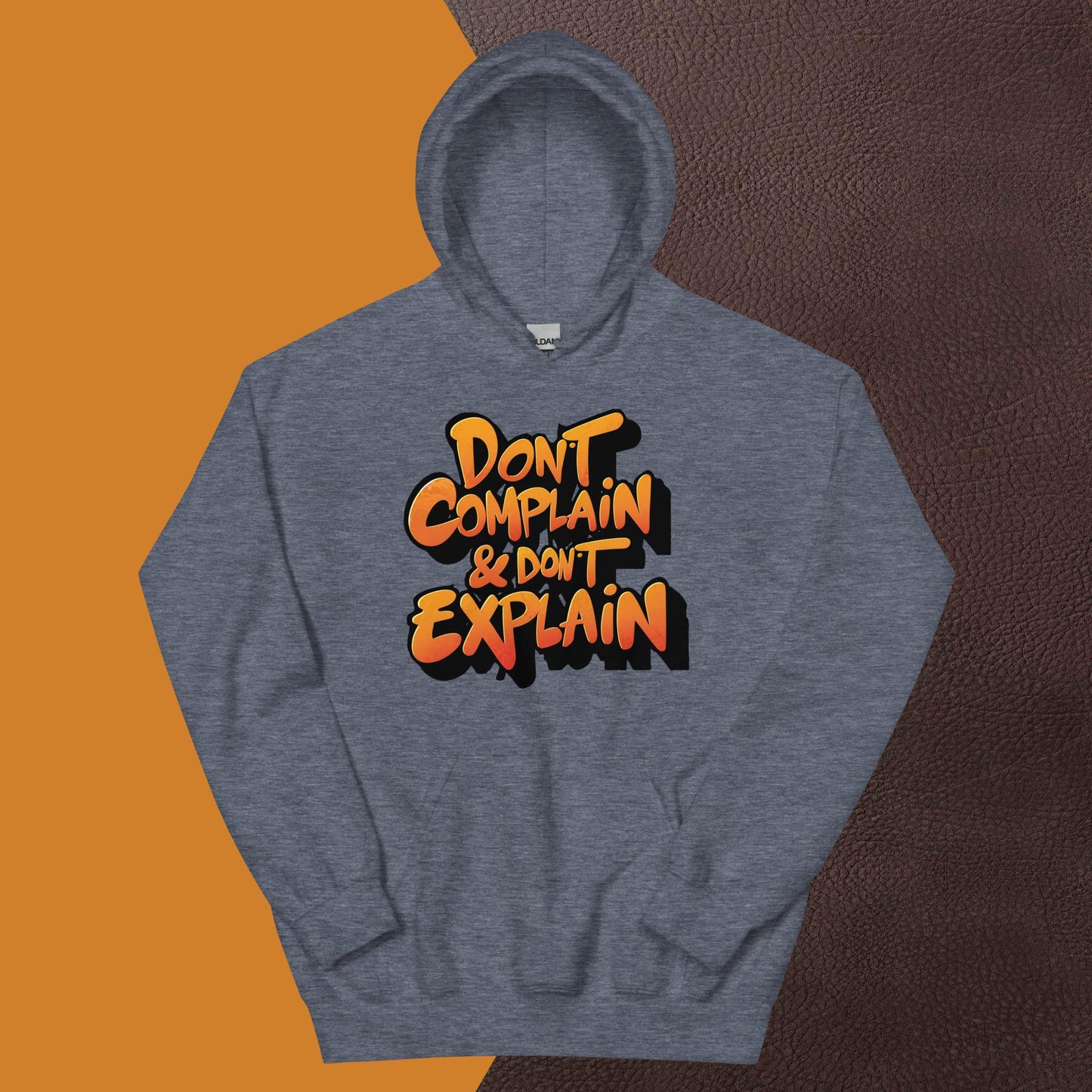 PLUSH BOY DON'T COMPLAIN & DON'T EXPLAIN HOODIE