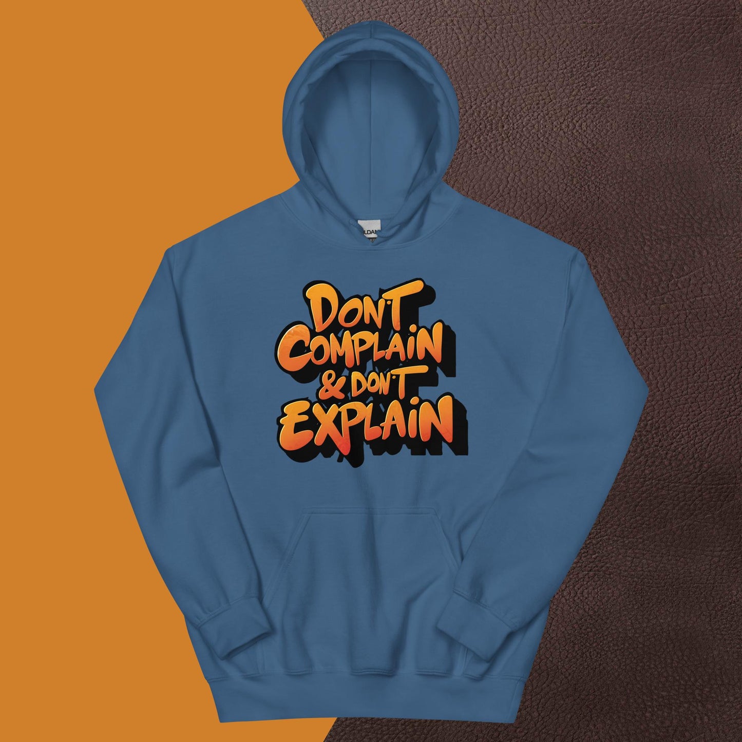 PLUSH BOY DON'T COMPLAIN & DON'T EXPLAIN HOODIE