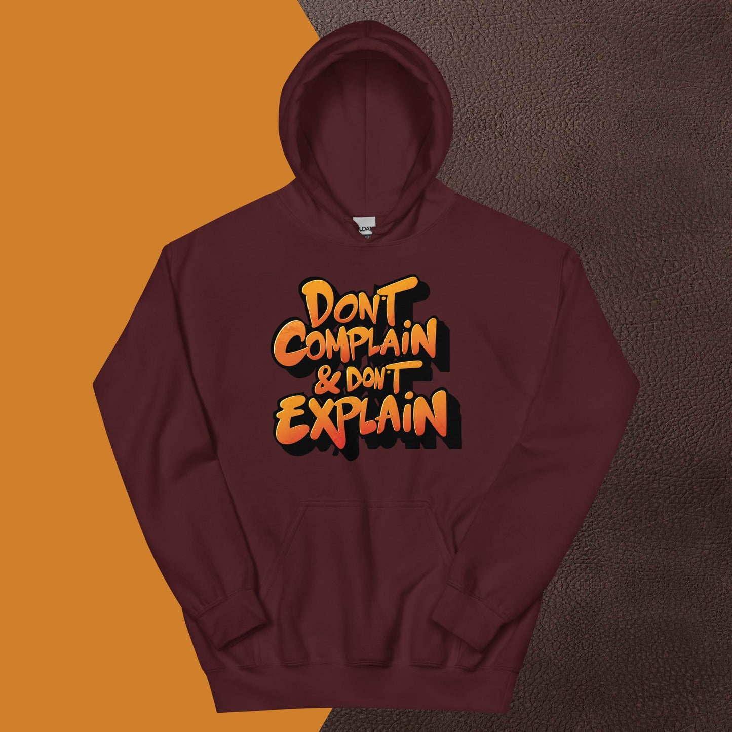 PLUSH BOY DON'T COMPLAIN & DON'T EXPLAIN HOODIE