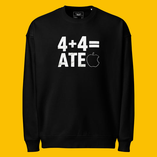 4 + 4 = ATE OVERSIZED SWEATSHIRT