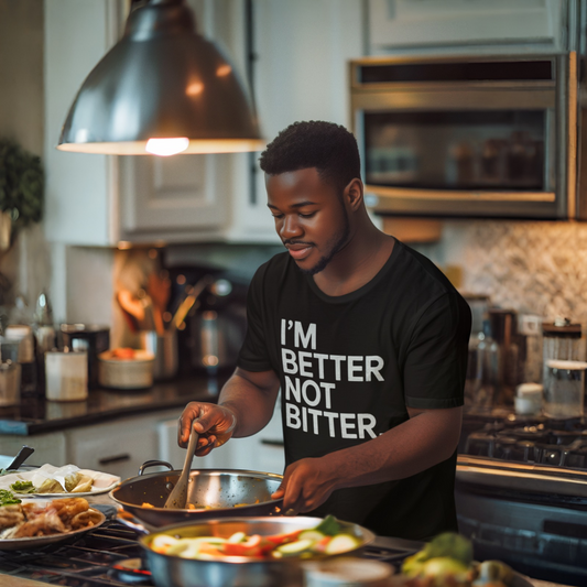 BETTER NOT BITTER TEE