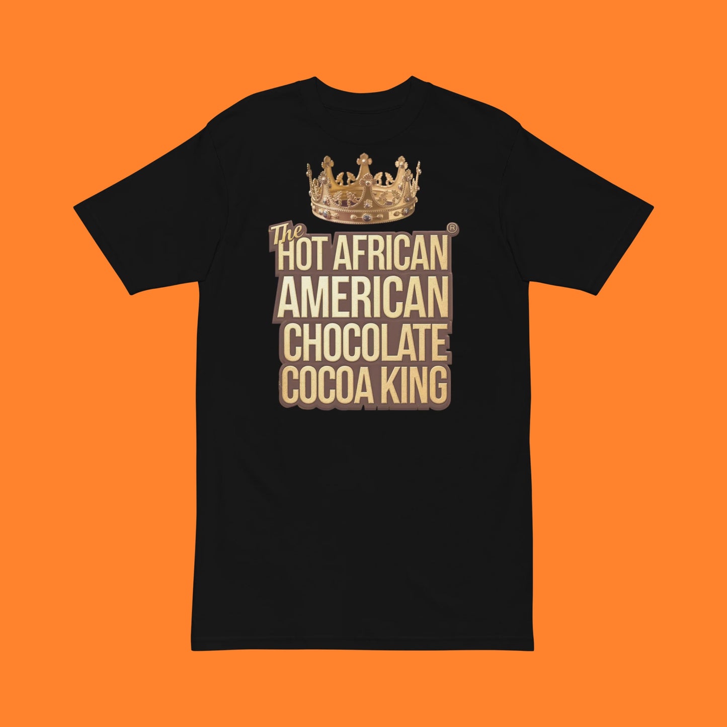 THE HOT AFRICAN AMERICAN CHOCOLATE COCOA KING TEE