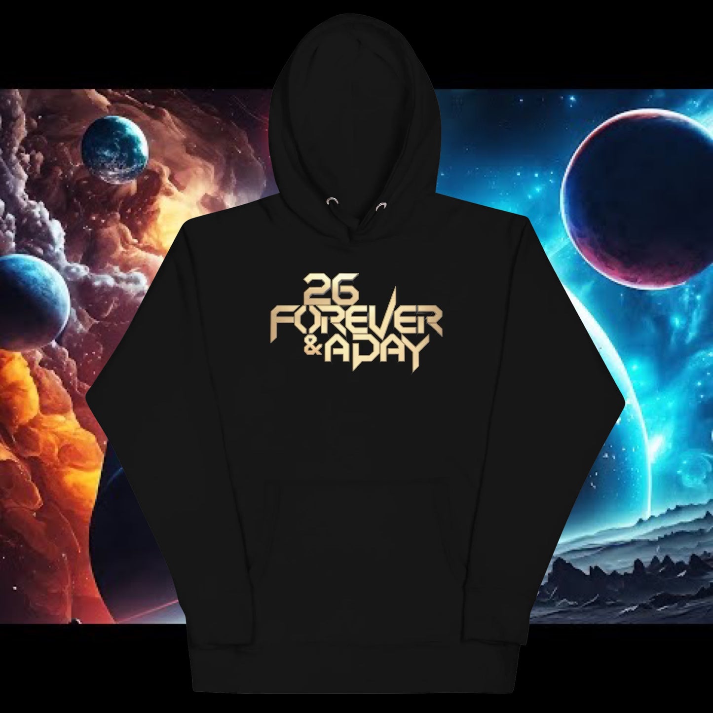 26 FOREVER & A DAY HOODIE