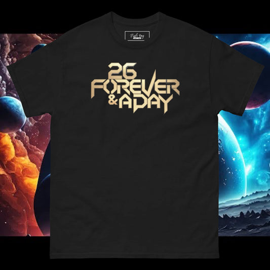 26 FOREVER & A DAY TEE