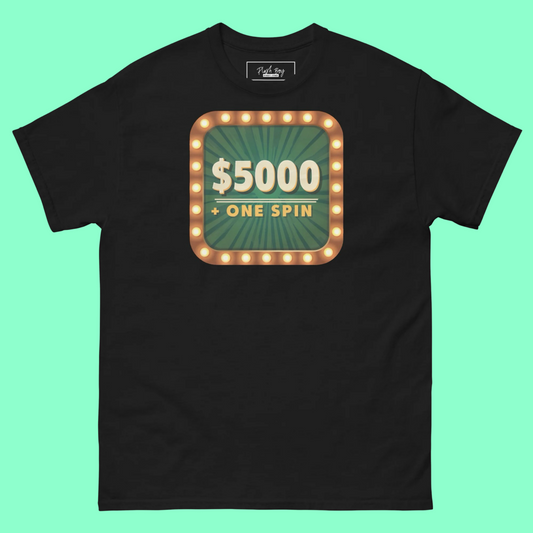 5000 + ONE SPIN T SHIRT