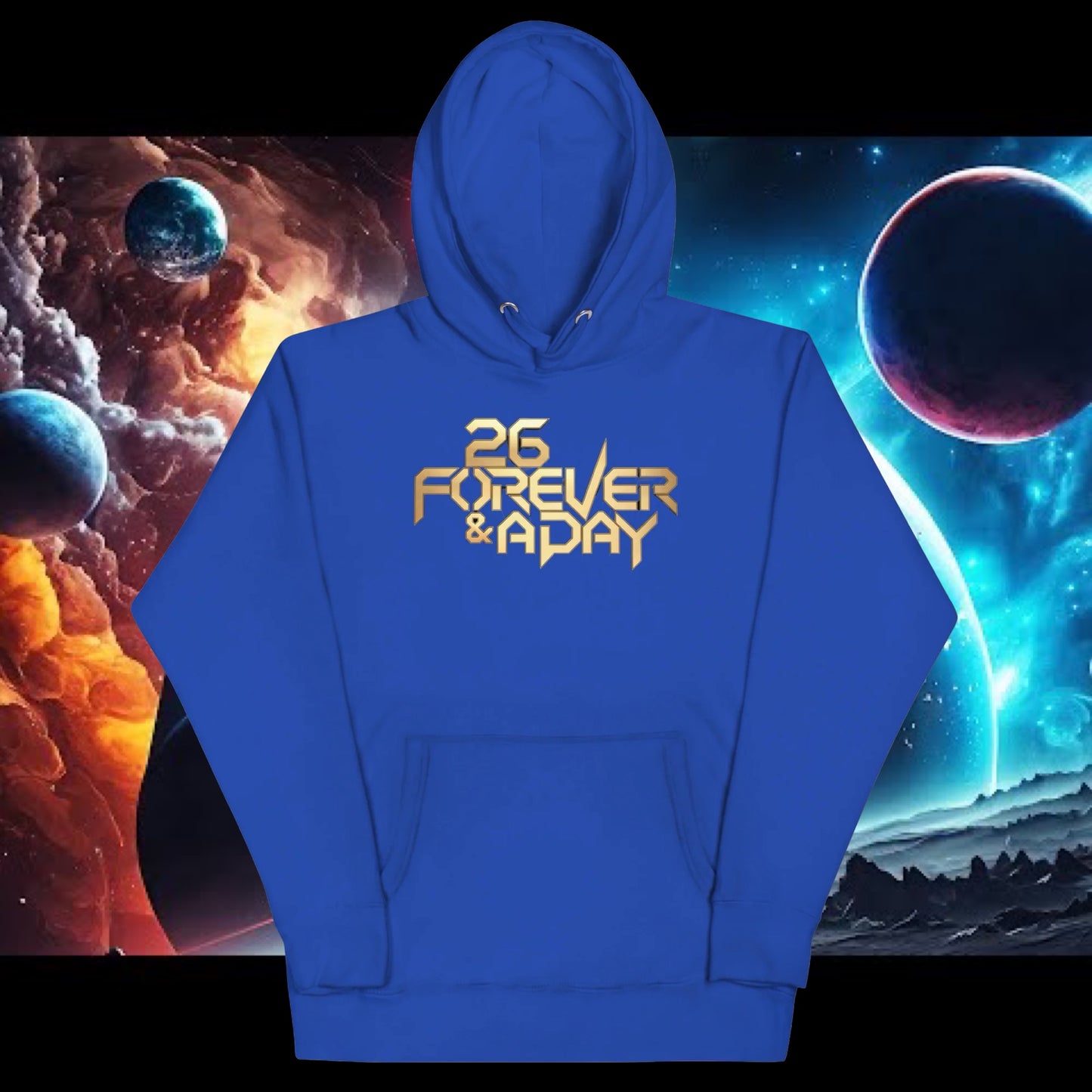 26 FOREVER & A DAY HOODIE