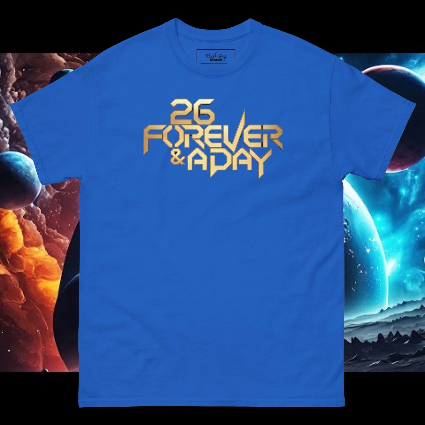 26 FOREVER & A DAY TEE