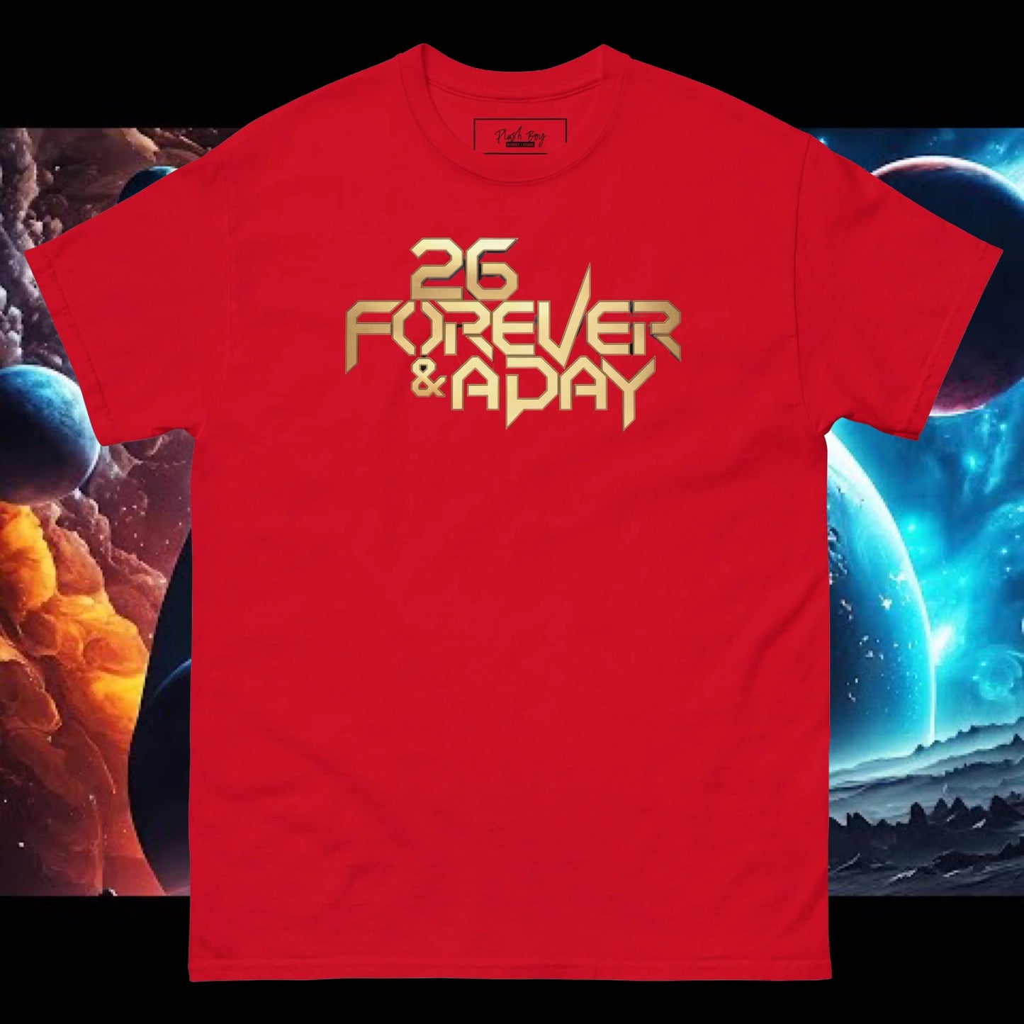 26 FOREVER & A DAY TEE