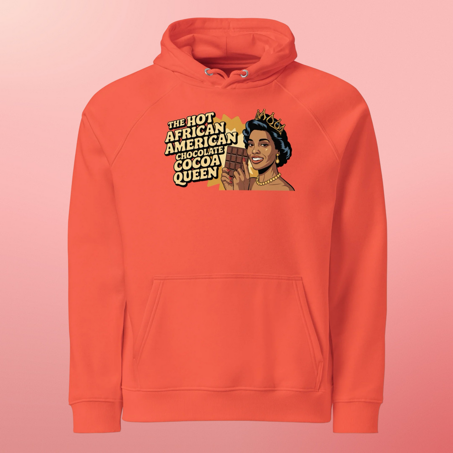 THE HOT AFRICAN AMERICAN CHOCOLATE COCOA QUEEN HOODIE