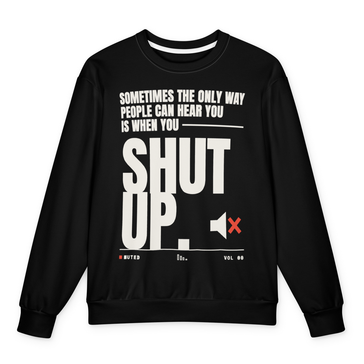 PLUSH BOY SHUT UP oversized sweatshirt
