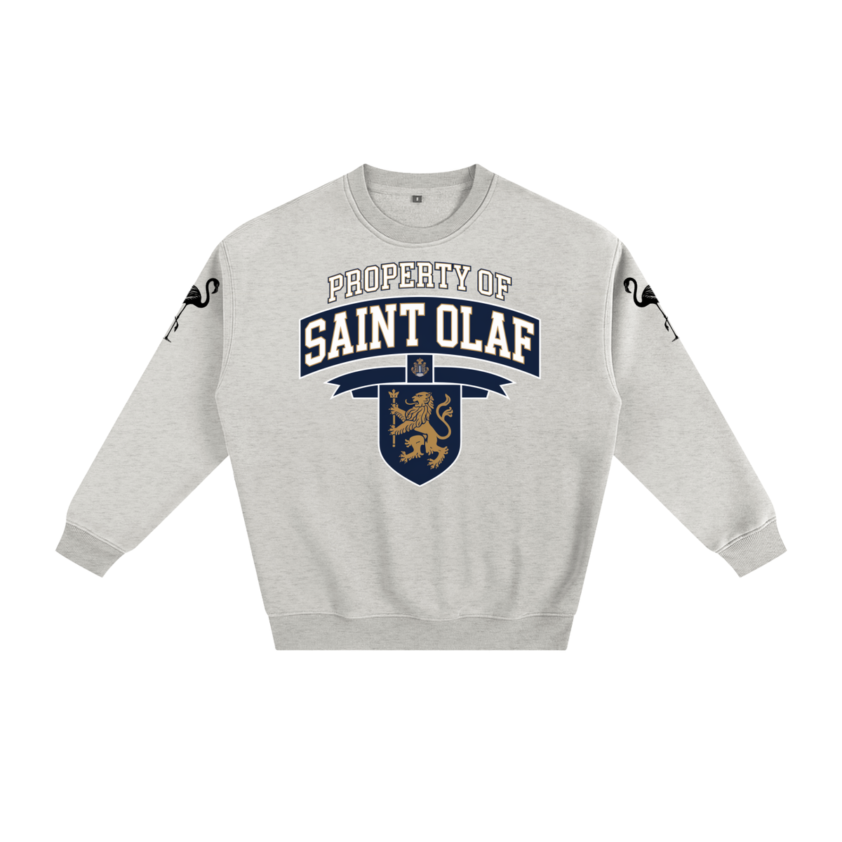 PROPERTY OF SAINT OLAF Fleeced Sweatshirt