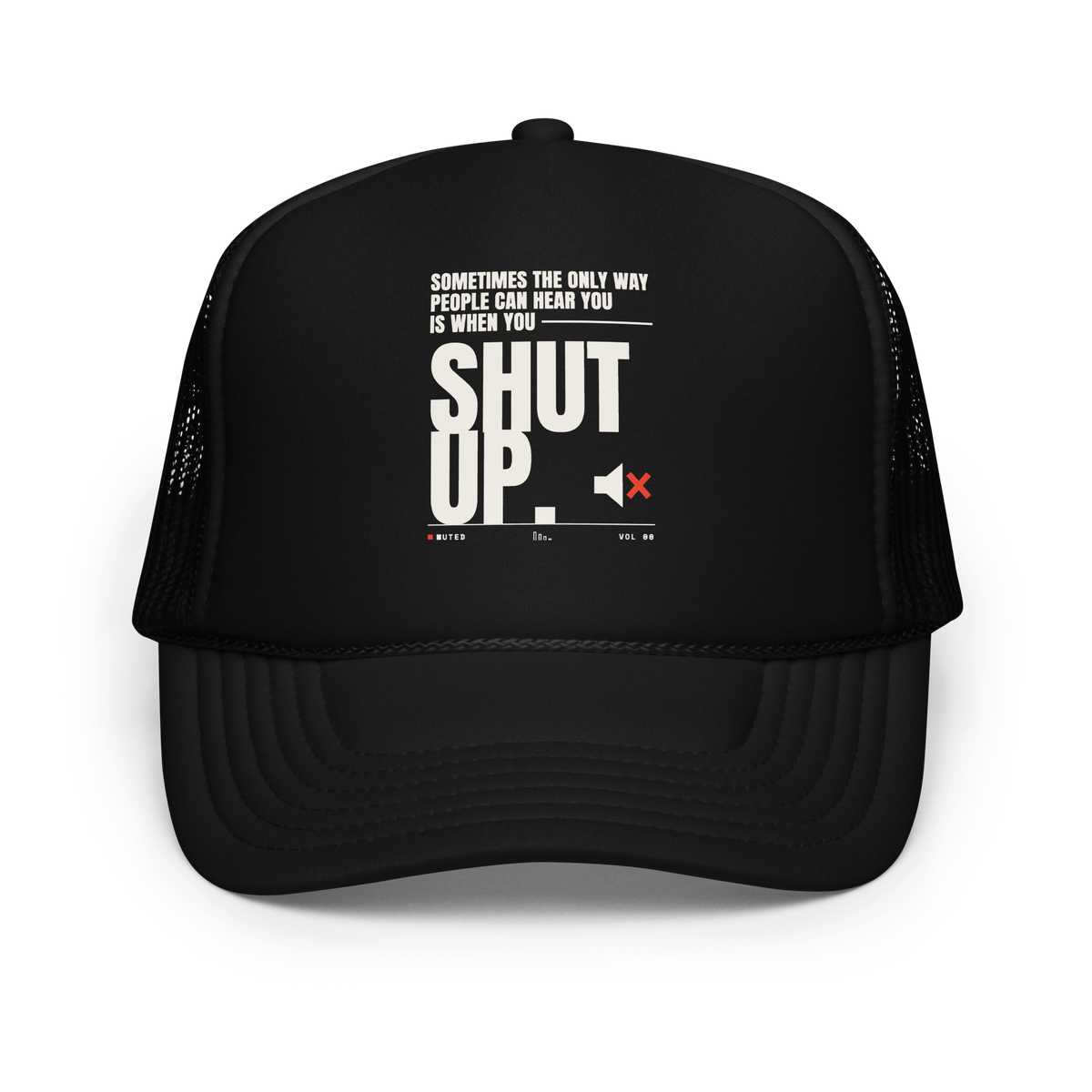 PLUSH BOY SHUT UP trucker hat