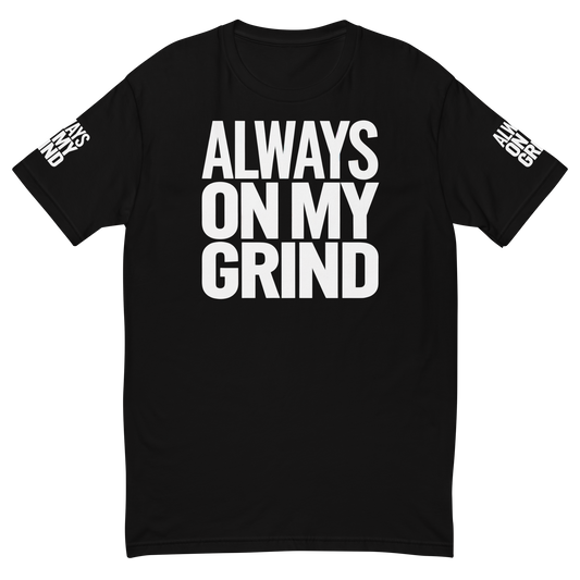 ALWAYS ON MY GRIND MUSCLE TEE