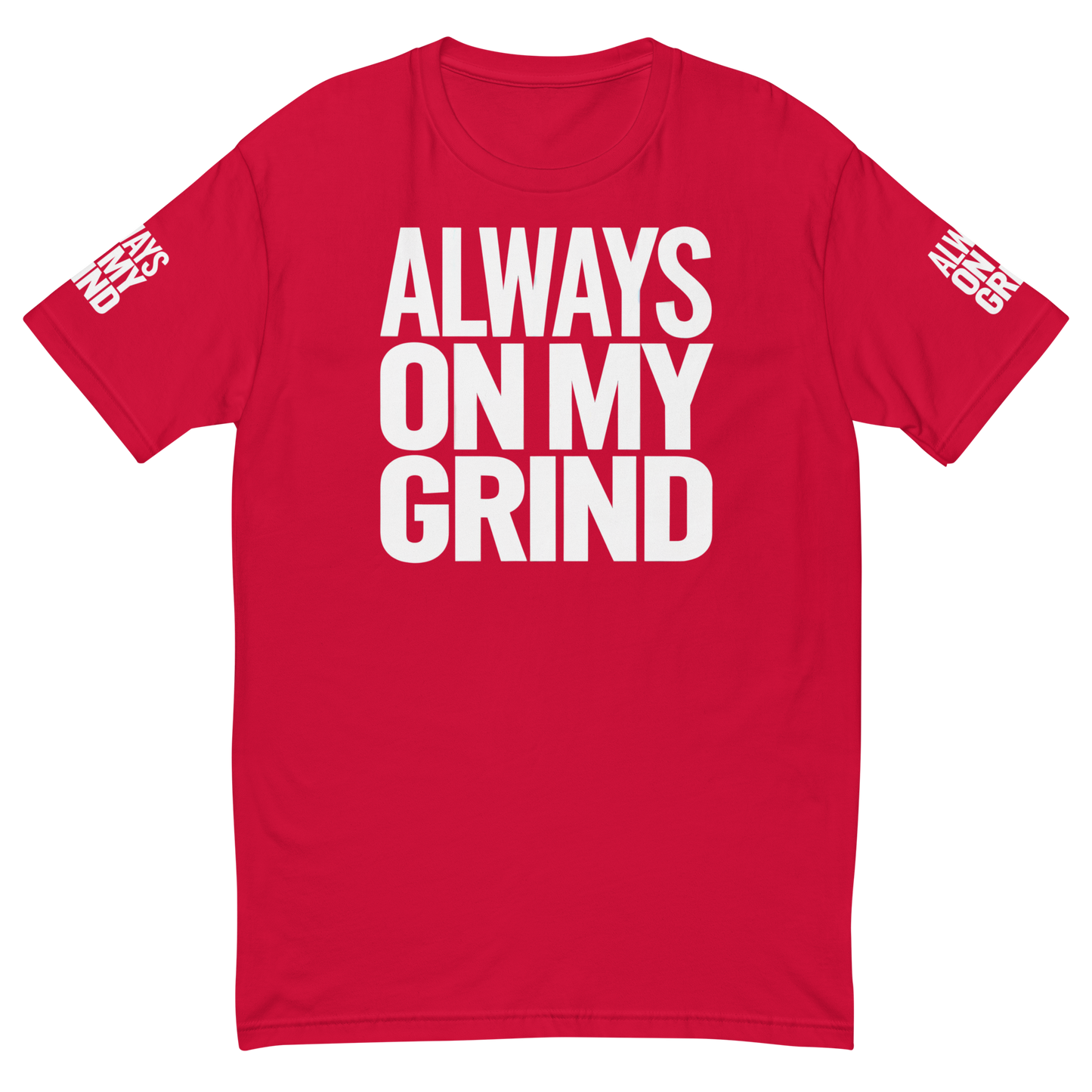 ALWAYS ON MY GRIND MUSCLE TEE